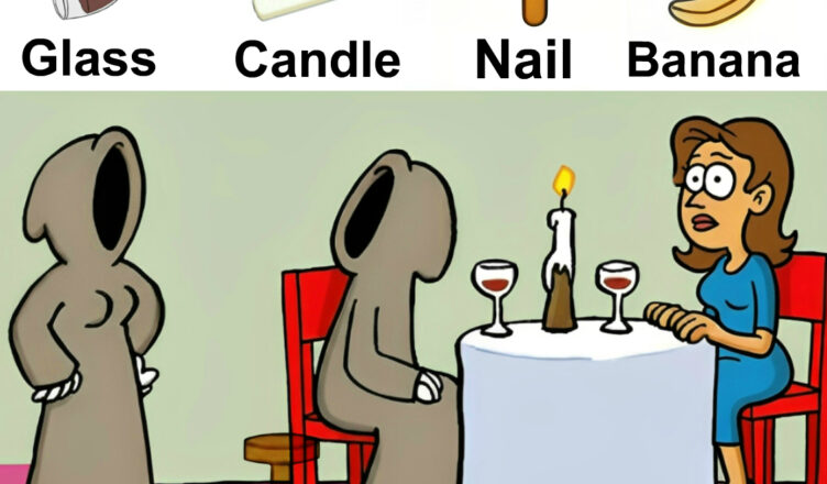 Spot the Odd Ones Out: Glass, Candle, Nail, Banana.