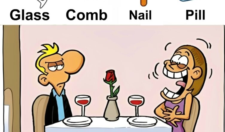 Spot the Odd Ones Out: Glass, Comb, Nail, Pill. Think you’ve got it? Don’t scroll too fast…