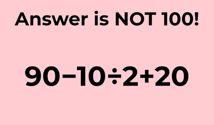 “The answer is NOT 100!